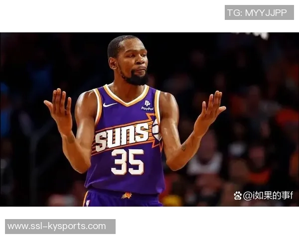 杜兰特坦言对太阳无怨无悔仍深爱雷霆希望在火箭结束职业生涯